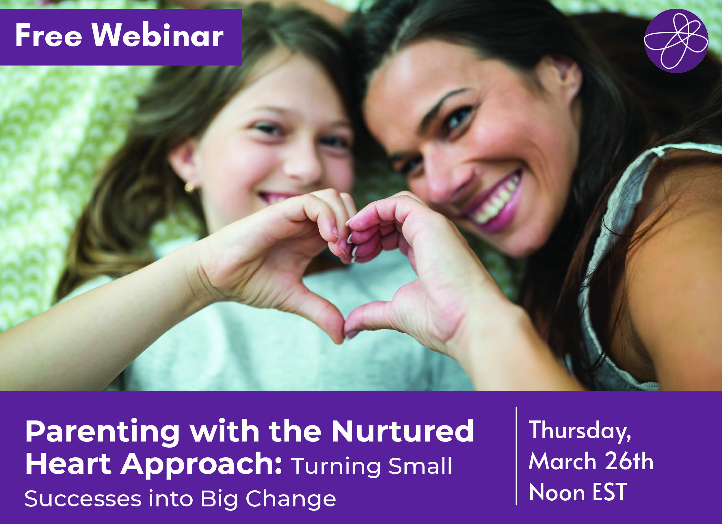 Parenting with the Nurtured Heart Approach
